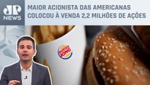 Bruno Meyer: Lemann vende ações do Burger King e levanta US$ 143 milhões