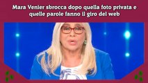 Mara Venier sbrocca dopo quella foto privata e quelle parole fanno il giro del web