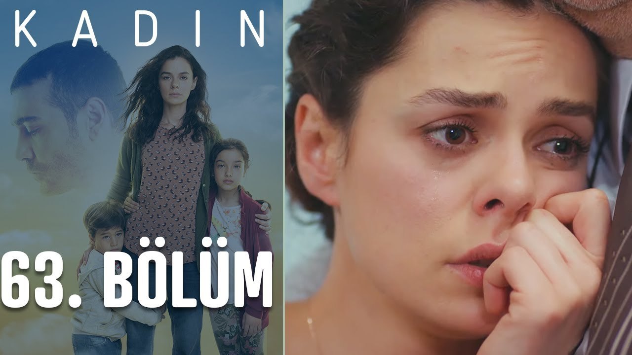 Kadın 63. Bölüm