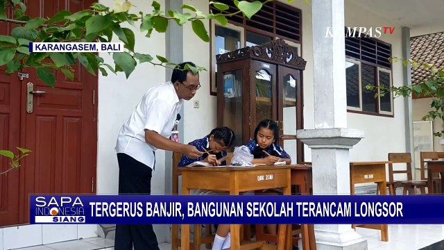 Tergerus Banjir, Bangunan Sekolah di Karangasem Terancam Longsor