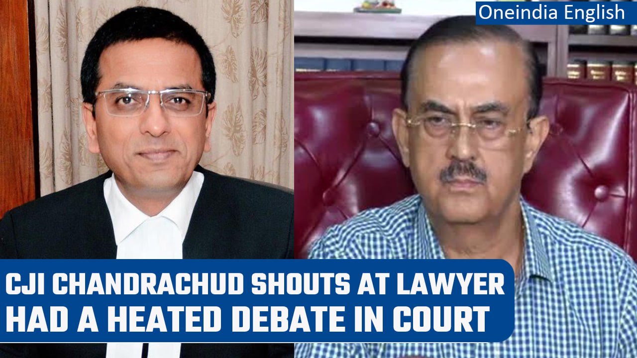 CJI DY Chandrachud shouts at a lawyer, tells him to get out of court | Oneindia News