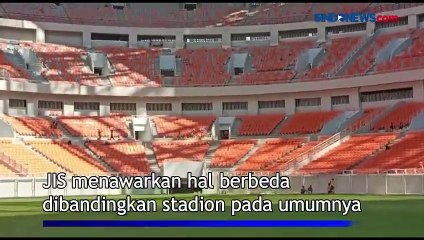 Pembangunan JIS, Dipuji Wakil Ketua DPRD: JIS Lebih Lengkap Dari Stadion Lain