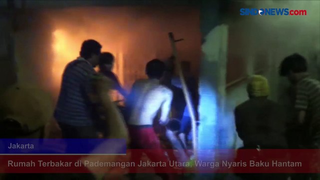 Rumah Terbakar di Pademangan Jakarta Utara, Warga Nyaris Baku Hantam