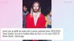 Jared Leto ultramaquillé, Camelia Jordana flamboyante... face à deux artistes presque nues pour la Fashion Week