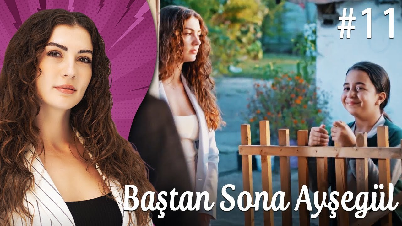 Çocukluk - Baştan Sona Ayşegül Polyanna (Part 11)