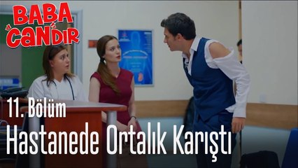 Hastanede ortalık karıştı - Baba Candır 11