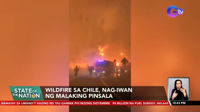 Wildfire sa Chile, nag-iwan ng malaking pinsala | SONA
