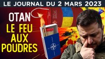 Ukraine : le chantage de l’OTAN - JT du jeudi 2 mars 2023