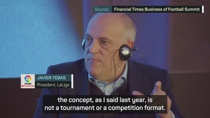 Super League isn't dead - LaLiga president Tebas