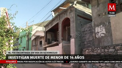 Localizan a una menor sin vida dentro de su domicilio en NL
