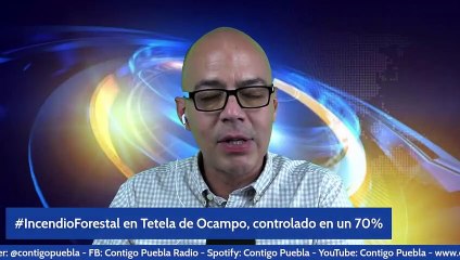 Incendio forestal en Tetela de Ocampo, controlado