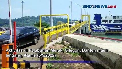Hari Ini Pelabuhan Merak Terpantau Lengang