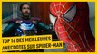 TOP 16 des ANECDOTES sur Spider-Man de Tobey Maguire à Tom Holland