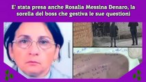 E' stata presa anche Rosalia Messina Denaro, la sorella del boss che gestiva le sue questioni