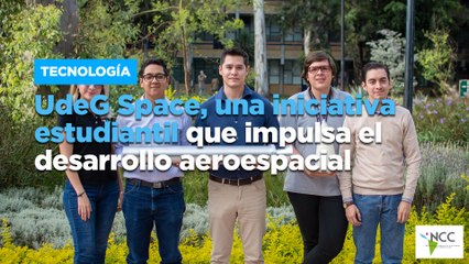 UdeG Space, una iniciativa estudiantil que impulsa el desarrollo aeroespacial