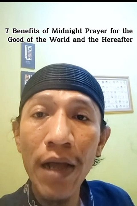 7 Benefits of Midnight Prayer for the Good of the World and the Hereafter