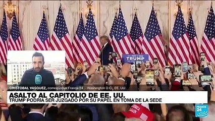 Informe desde Washington: Trump podría ser juzgado por su papel en el asalto al Capitolio