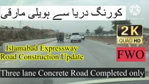Korang river to Haveli marquee concrete road Construction completed | FWO | Islamabad Expressway Construction update | DHA bridge progress