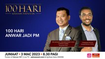 100 Hari Kerajaan Perpaduan: 100 hari Anwar jadi PM