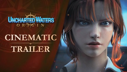 Uncharted Waters Origin - Trailer cinématique date de sortie