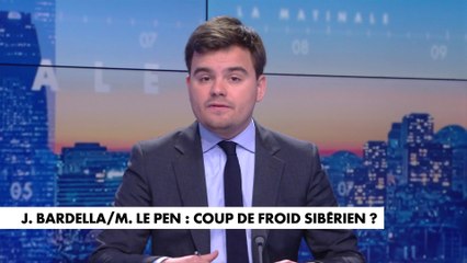 L'édito de Gauthier Le Bret : «Jordan Bardella / Marine Le Pen : coup de froid sibérien ?»
