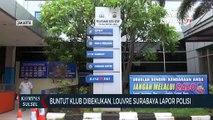 Buntut Klub Dibekukan, Louvre Surabaya Lapor Polisi