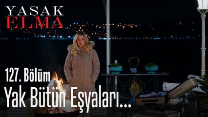 Yanan intikamlardı, siz elbiseler sandınız - Yasak Elma 127. Bölüm