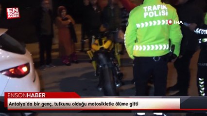 Antalya’da bir genç, tutkunu olduğu motosikletle ölüme gitti