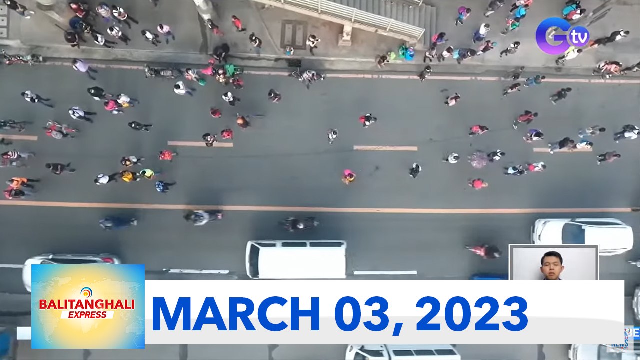Balitanghali Express: March 3, 2023