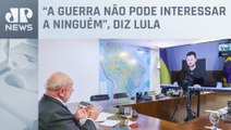 Lula fala por videoconferência com Volodymyr Zelensky da Ucrânia