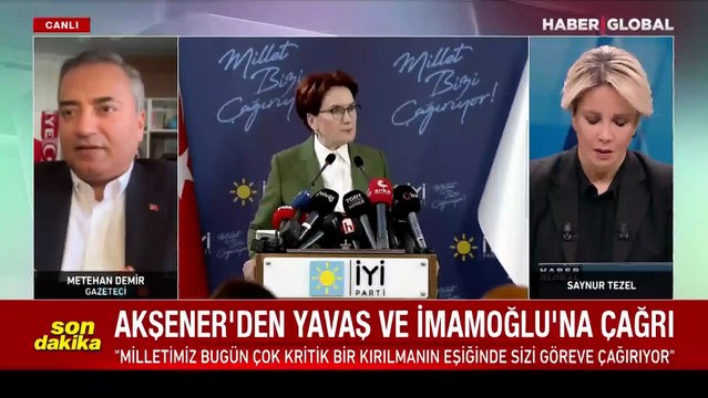 Meral Akşener'in çağrısı... Metehan Demir: Yavaş ve İmamoğlu'nun adım atacağını sanmıyorum