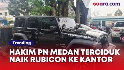 Hakim PN Medan Terciduk Bawa Mobil Rubicon ke Kantor, Mau Saingi Rafael Alun Nih?