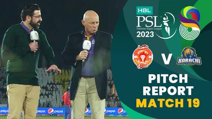 Pitch Report | Islamabad United vs Karachi Kings | Match 19 | HBL PSL 8 | MI2T