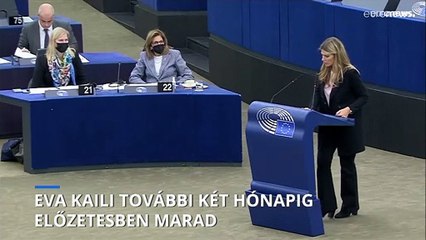 Eva Kaili további két hónapig előzetes letartóztatásban marad