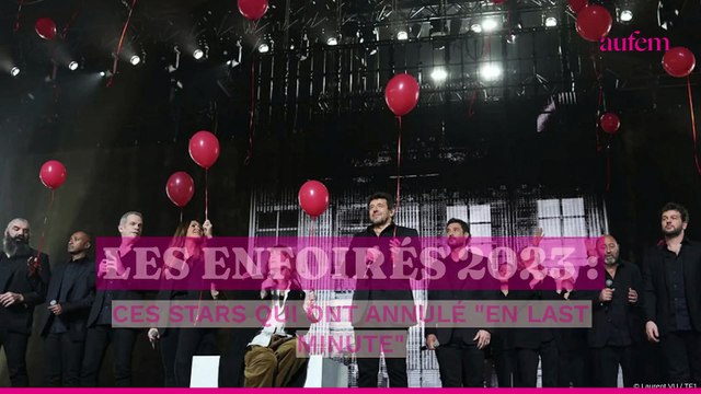 Les Enfoirés 2023 : ces stars qui ont annulé en last minute