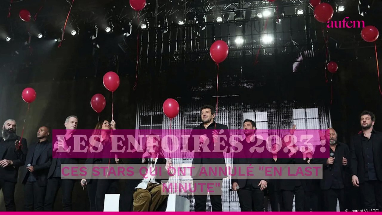Les Enfoirés 2023 : ces stars qui ont annulé "en last minute"