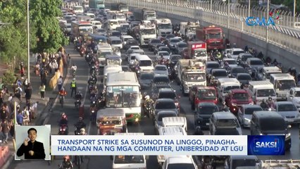 Transport strike sa susunod na linggo, pinaghahandaan na ng mga commuter, unibersidad at LGU | Saksi