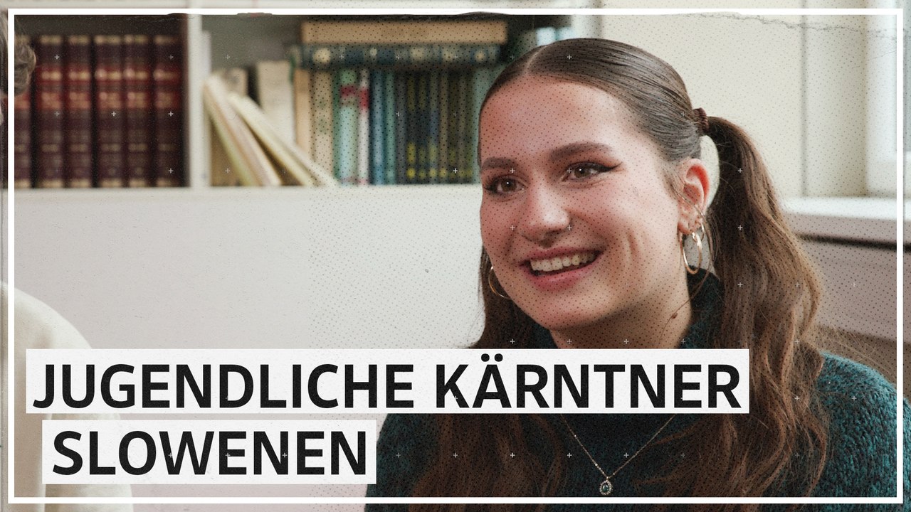 Junge Kärntner Slowenen: 'Slowenisch ist die emotionalere Sprache'