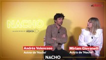 Entrevista a Andrés Velencoso y Miriam Giovanelli, actores de 'Nacho'
