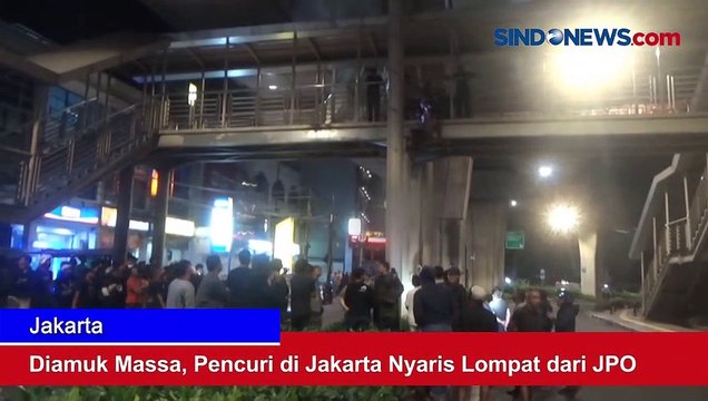Diamuk Massa, Pencuri di Jakarta Nyaris Lompat dari JPO