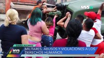 Militares, abusos y violaciones a los derechos humanos