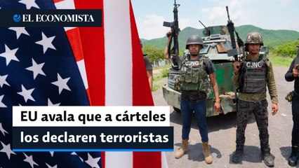 Fiscal de EU avala que a cárteles los declaren terroristas