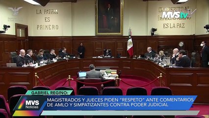 MAGISTRADOS Y JUECES PIDEN “RESPETO” ANTE COMENTARIOS DE AMLO Y SIMPATIZANTES CONTRA PODER JUDICIAL