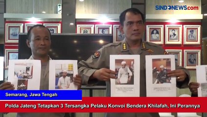 Polda Jateng Tetapkan 3 Tersangka Pelaku Konvoi Bendera Khilafah, Ini Perannya
