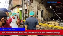 Toko dan Pom Bensin Mini Ludes Terbakar, Ibu dan Anak Tewas di Sidoarjo