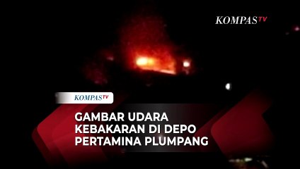 Download Video: Gambar Udara Kebakaran di Depo Pertamina Plumpang