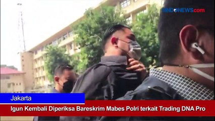 Video herunterladen: Igun Kembali Diperiksa Bareskrim Mabes Polri terkait Trading DNA Pro