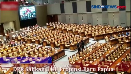 DPR Mengesahkan RUU Pemekaran Papua