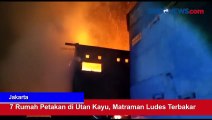 7 Rumah Petakan di Utan Kayu, Matraman Ludes Terbakar