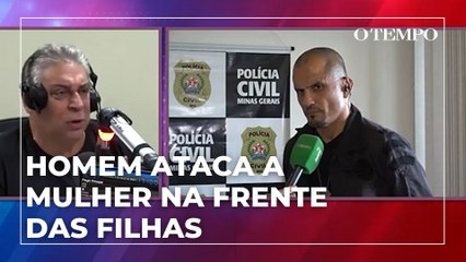Pai ataca a esposa na frente das filhas e é detido